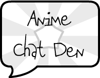 Anime Chat Den